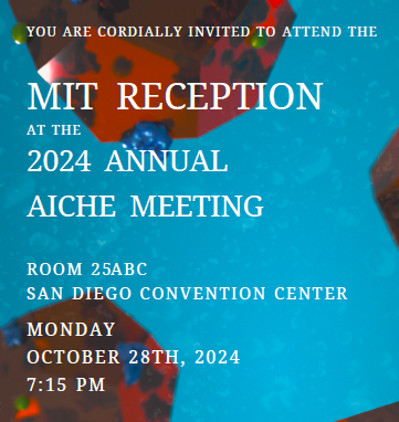 MIT Reception at the 2024 Annual AIChE Meeting